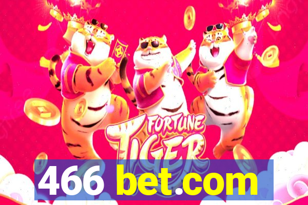 466 bet.com